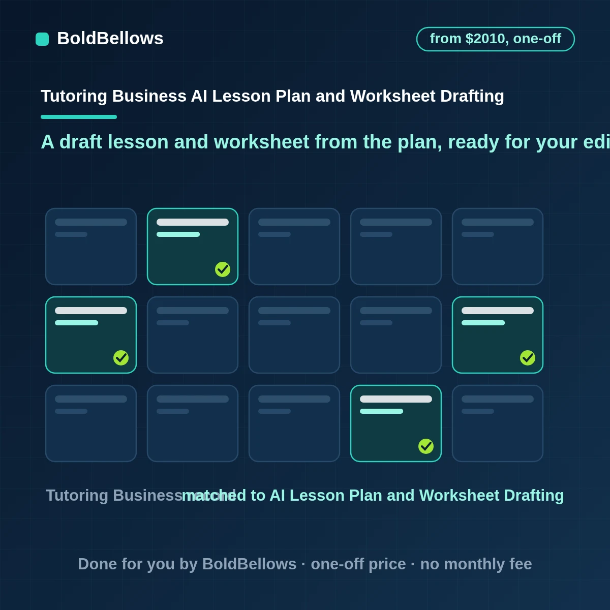 AI lesson plan and worksheet creation that drafts an outline and worksheet from each student's plan and level for tutor review, built by BoldBellows